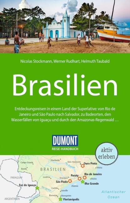 DUMONT Reise-Handbuch Reiseführer Brasilien - Nicolas Stockmann, Werner Rudhart