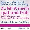 Cover-Bild zum Titel 'Du fehlst einem spät und früh - Der Briefwechsel von Fanny und Felix Mendelssohn' von 'Felix Mendelssohn Bartholdy, Fanny Mendelssohn, Eva Weissweiler'