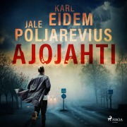 Cover-Bild zum Titel 'Ajojahti' von 'Karl Eidem, Jale Poljarevius'