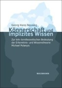 Cover-Bild zum Titel 'Könnerschaft und implizites Wissen' von 'Georg Hans Neuweg'