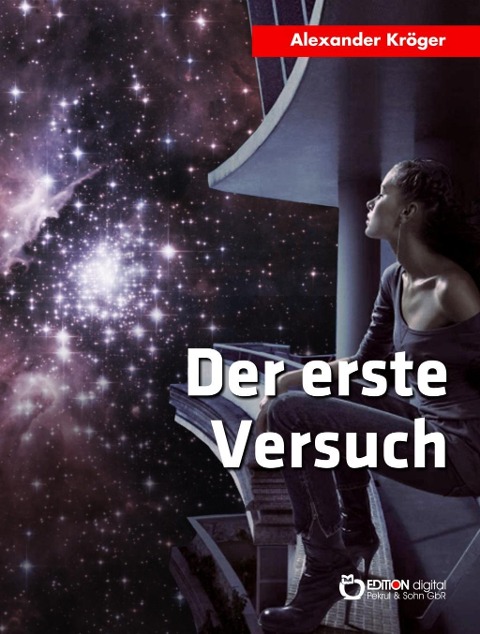 Der erste Versuch - Alexander Kröger