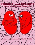 Cover-Bild zum Titel 'Phosky and Reedox: Life As a Human Red Blood Cell' von 'David Hayes'