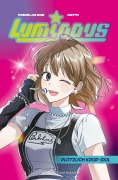 Cover-Bild zum Titel 'Luminous - Plötzlich KPop-Idol' von 'Young Ju Kim'
