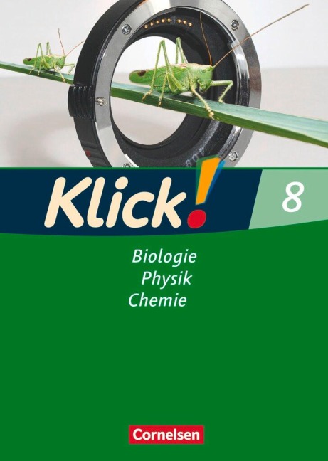 Klick! 8. Biologie, Physik, Chemie. Westliche Bundesländer sowie Berlin/Brandenburg - Doris-Carola Späth, Patrick Schönecker, Benjamin Schmidt, Catrin Nossek, Nils Krautwald