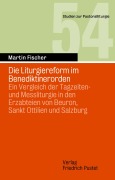 Cover-Bild zum Titel 'Die Liturgiereform im Benediktinerorden' von 'Martin Fischer'