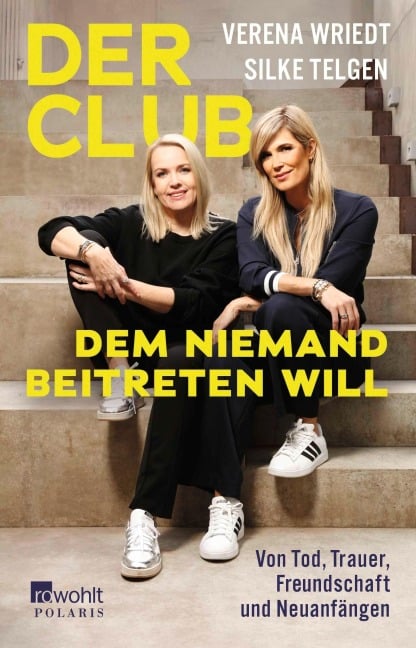 Der Club, dem niemand beitreten will - Verena Wriedt, Silke Telgen