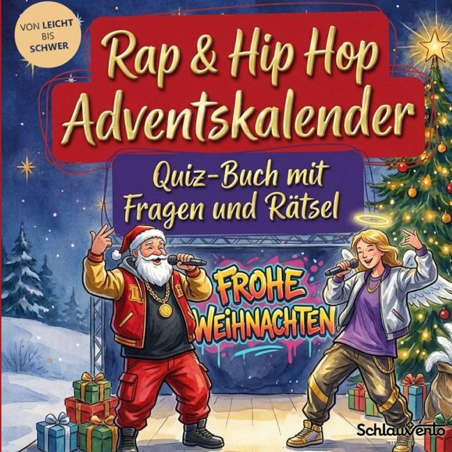 Rap & Hip Hop -Adventskalender: Quiz-Buch mit Fragen und Rätsel - Schlauvento Interactive