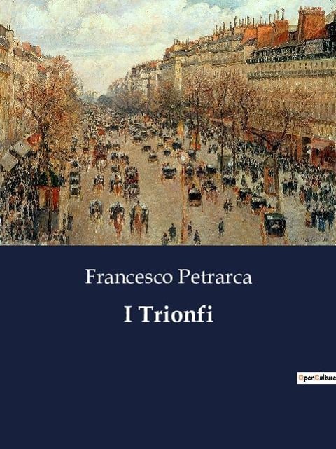 I Trionfi - Francesco Petrarca