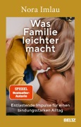 Cover-Bild zum Titel 'Was Familie leichter macht' von 'Nora Imlau'
