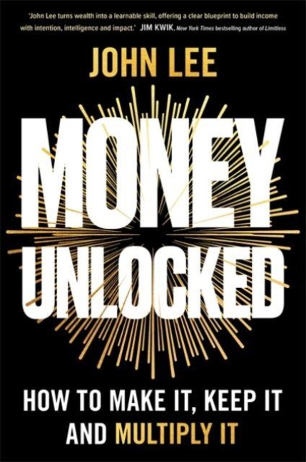 Money Unlocked - John Lee