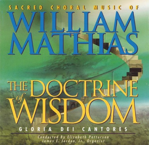 The Doctrine of Wisdom: Sacred Choral Music - 