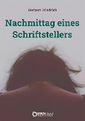 Cover-Bild zum Titel 'Nachmittag eines Schriftstellers' von 'Herbert Friedrich'
