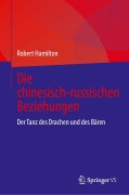 Cover-Bild zum Titel 'Die chinesisch-russischen Beziehungen' von 'Robert Hamilton'