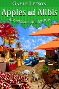 Cover-Bild zum Titel 'Apples and Alibis (A Down South Cafe Mystery Book, #4)' von 'Gayle Leeson'