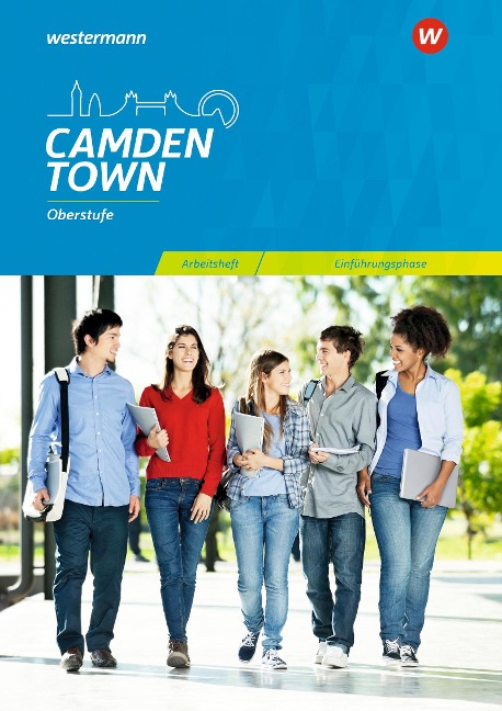 Camden Town 11. Arbeitsheft. Einführungsphase. Oberstufe. Allgemeine Ausgabe - 