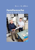 Cover-Bild zum Titel 'Familiensache' von 'Ernst Und Manuel Büsser'