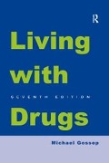 Cover-Bild zum Titel 'Living With Drugs' von 'Michael Gossop'