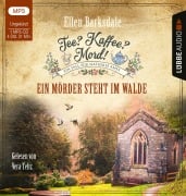 Cover-Bild zum Titel 'Tee? Kaffee? Mord! - Ein Mörder steht im Walde' von 'Ellen Barksdale'