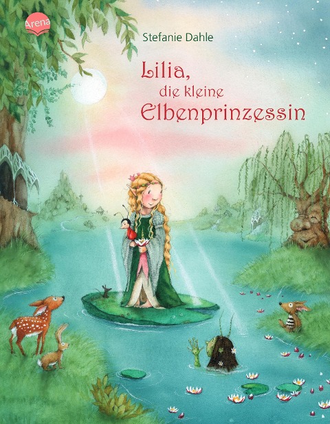 Lilia, die kleine Elbenprinzessin - Stefanie Dahle
