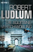 Cover-Bild zum Titel 'Die Aquitaine-Verschwörung' von 'Robert Ludlum'