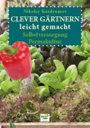 Cover-Bild zum Titel 'Clever Gärtnern leicht gemacht' von 'Nikolay Kurdyumov'
