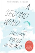 Cover-Bild zum Titel 'A Second Wind' von 'Philippe Pozzo di Borgo'