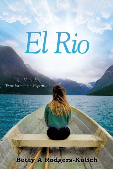 El Rio - Rodgers Kulich A Betty