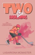Cover-Bild zum Titel 'Two for Holding' von 'Lasairiona McMaster'
