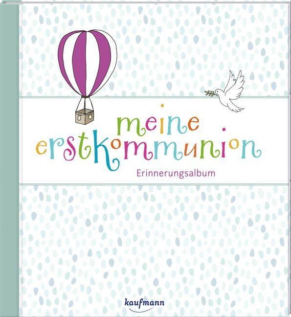 Meine Erstkommunion - Georg Lehmacher, Renate Lehmacher