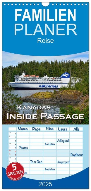 Familienplaner 2025 - Kanadas Inside Passage mit 5 Spalten (Wandkalender, 21 x 45 cm) CALVENDO - Dieter-M. Wilczek