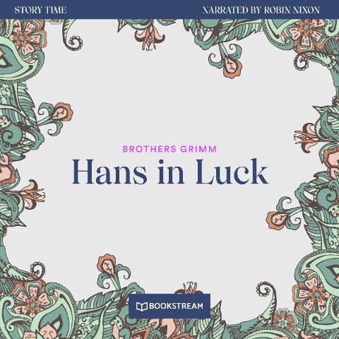 Hans in Luck - Brothers Grimm