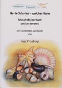 Cover-Bild zum Titel 'Harte Schalen-weicher Kern' von 'Inge Kronberg'