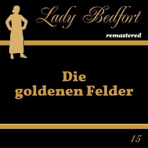 Folge 15: Die goldenen Felder - 