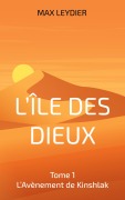 Cover-Bild zum Titel 'L'Ile des Dieux' von 'Max Leydier'