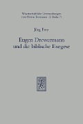 Cover-Bild zum Titel 'Eugen Drewermann und die biblische Exegese' von 'Jörg Frey'