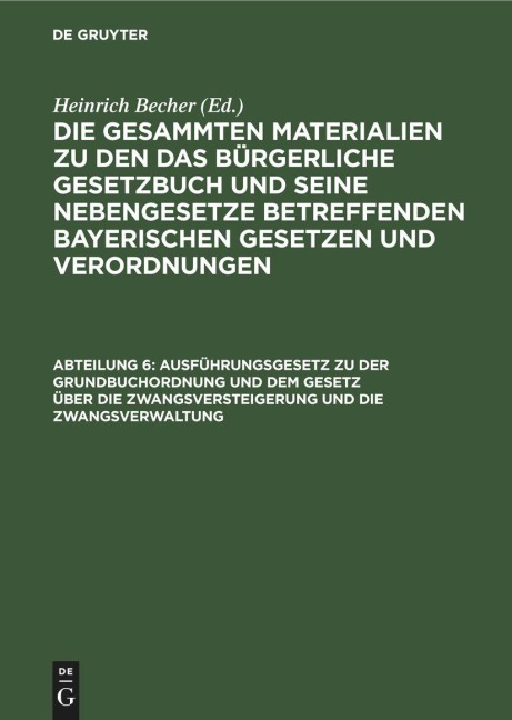 Ausführungsgesetz zu der Grundbuchordnung und dem Gesetz über die Zwangsversteigerung und die Zwangsverwaltung - 