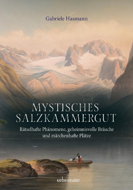 Mystisches Salzkammergut - Gabriele Hasmann