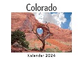 Colorado (Wandkalender 2024, Kalender DIN A4 quer, Monatskalender im Querformat mit Kalendarium, Das perfekte Geschenk) - Anna Müller