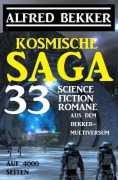 Cover-Bild zum Titel 'Kosmische Saga - 33 Science Fiction Romane aus dem Bekker-Multiversum auf 4000 Seiten' von 'Alfred Bekker'