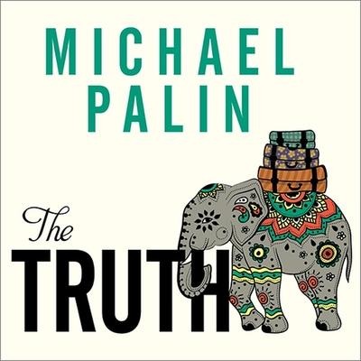 The Truth - Michael Palin