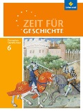 Zeit für Geschichte 6. Schulbuch. Gymnasien. Niedersachsen - 