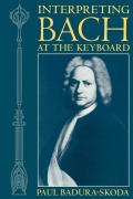 Cover-Bild zum Titel 'Interpreting Bach at the Keyboard' von 'Paul Badura-Skoda'