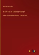 Cover-Bild zum Titel 'Nachlese zu Schillers Werken' von 'Karl Hoffmeister'