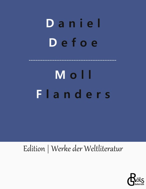Moll Flanders - Daniel Defoe