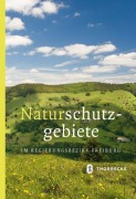 Cover-Bild zum Titel 'Naturschutzgebiete im Regierungsbezirk Freiburg' von ''