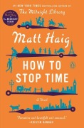Cover-Bild zum Titel 'How to Stop Time' von 'Matt Haig'
