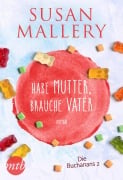 Cover-Bild zum Titel 'Habe Mutter, brauche Vater' von 'Susan Mallery'