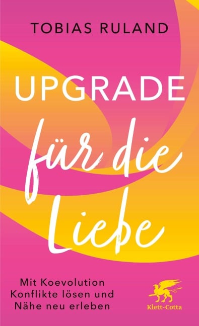 Upgrade für die Liebe - Tobias Ruland