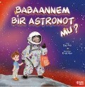 Cover-Bild zum Titel 'Babaannem Bir Astronot Mu' von 'Ezgi Avci'