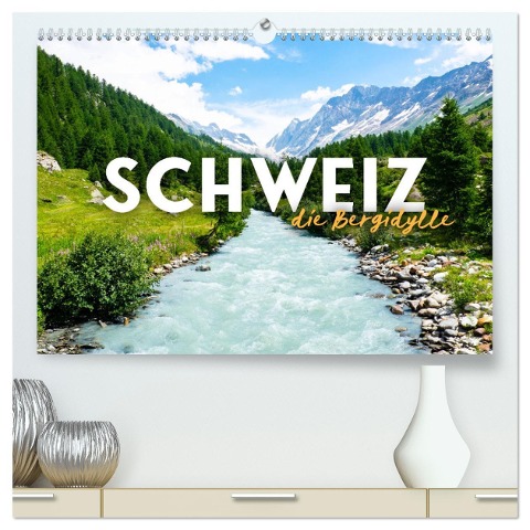 Schweiz - die Bergidylle (hochwertiger Premium Wandkalender 2025 DIN A2 quer), Kunstdruck in Hochglanz - Happy Monkey